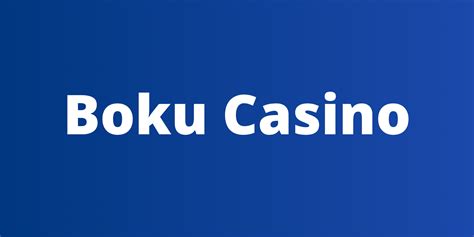 Boku Casinon .
